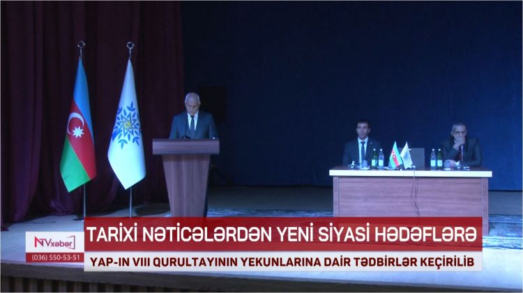Naxçıvanda YAP-ın VIII Qurultayının yekunlarına dair tədbirlər keçirilib<font color=red> - VİDEO</font>