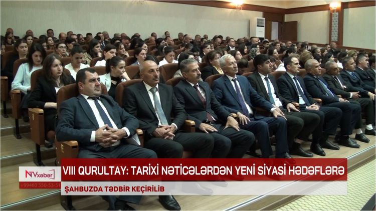 Şahbuzda YAP-ın VIII Qurultayının yekunlarına dair tədbir keçirilib<font color=red> - VİDEO</font>