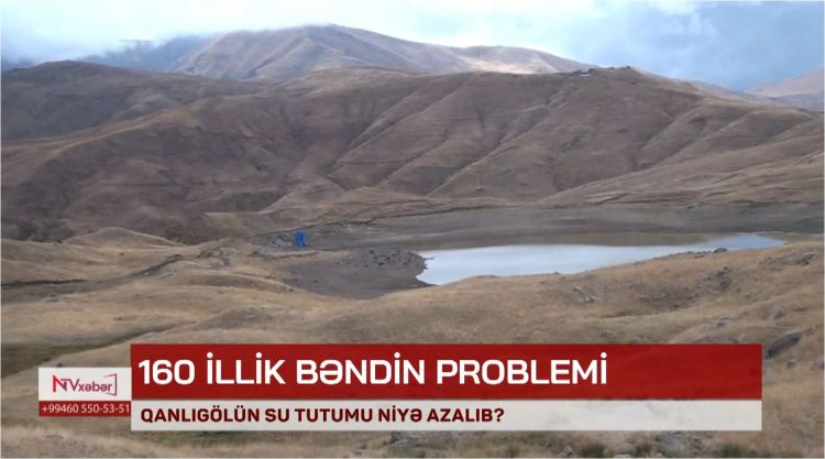 Qanlıgölün su tutumu niyə azalıb?<font color=red> - VİDEO</font>