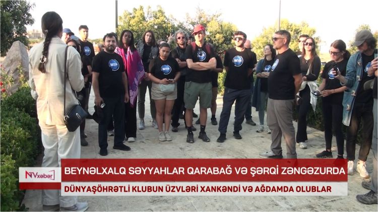 Beynəlxalq səyyahlar Qarabağ və Şərqi Zəngəzurda<font color=red> - VİDEO</font>