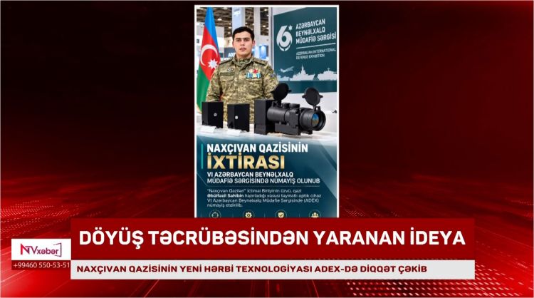 Naxçıvan qazisinin yeni hərbi texnologiyası ADEX-də diqqət çəkib<font color=red> - VİDEO</font>