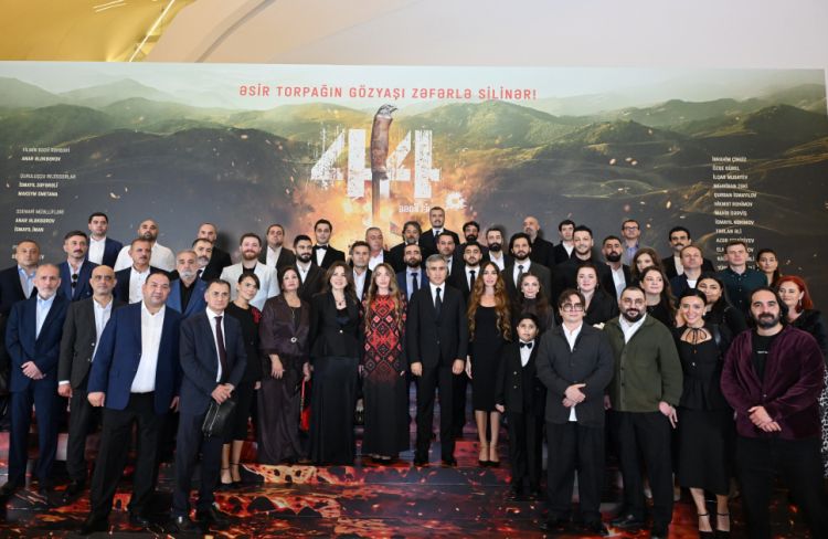 Azərbaycanın nəhəng kinematoqrafiya layihələrindən birinin – “44” bədii filminin premyerası olub<font color=red> - FOTOLAR</font>