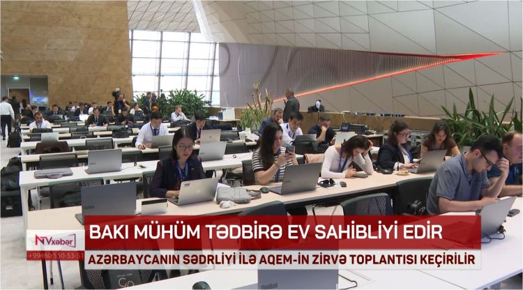 Bakı mühüm tədbirə ev sahibliyi edir<font color=red> - VİDEO</font>