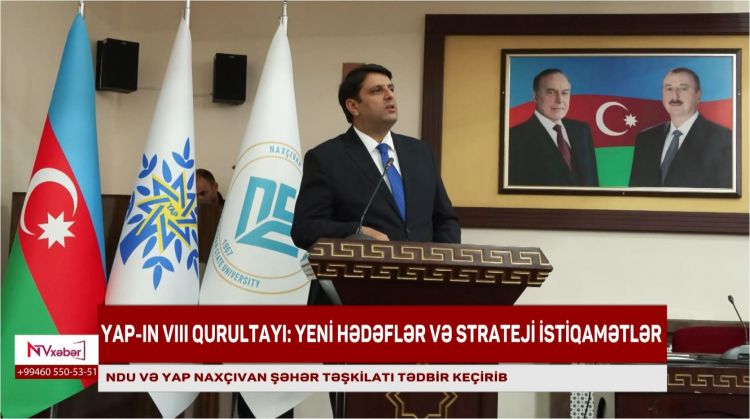 NDU və YAP Naxçıvan Şəhər Təşkilatı birgə tədbir keçirib<font color=red> - VİDEO</font>
