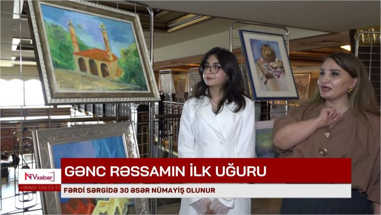 Gənc rəssamın ilk uğuru<font color=red> - VİDEO</font>