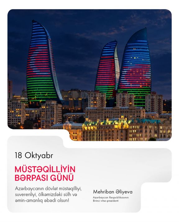 Birinci vitse-prezident Mehriban Əliyeva Müstəqilliyin Bərpası Günü ilə bağlı paylaşım edib