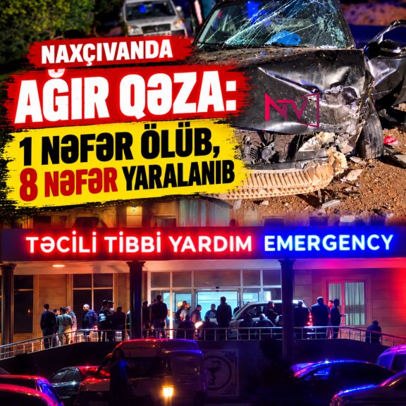 Culfada baş verən avtomobil qəzasında bir nəfər ölüb, səkkiz nəfər xəsarət alıb