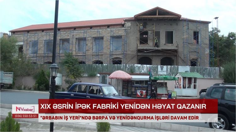 “Ərbabın iş yeri”ndə bərpa və yenidənqurma işləri davam edi<font color=red> - VİDEO</font>