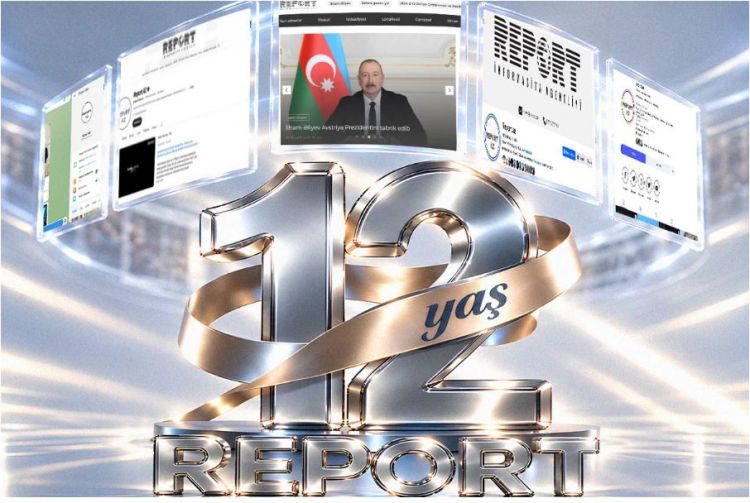 "Report" İnformasiya Agentliyinin 12 yaşı tamam olur