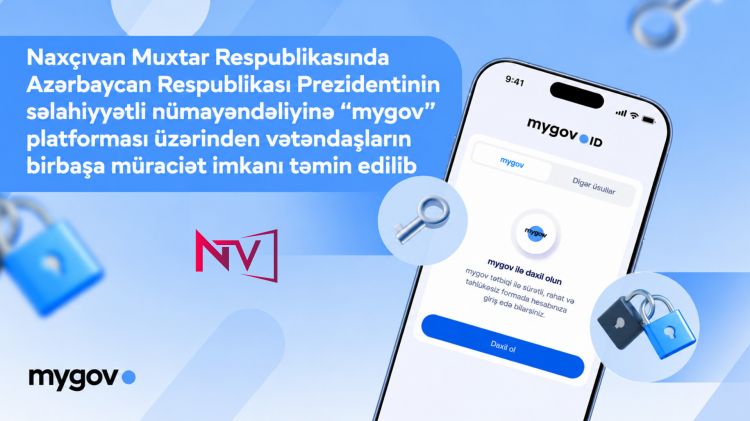 Naxçıvan Muxtar Respublikasında Azərbaycan Respublikası Prezidentinin səlahiyyətli nümayəndəliyinə “mygov” platforması üzərindən vətəndaşların birbaşa müraciət imkanı təmin edilib