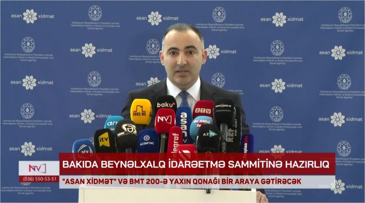 “ASAN xidmət” və BMT Bakıda beynəlxalq sammit təşkil edəcək<font color=red> - VİDEO</font>