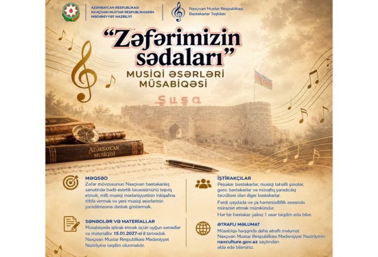 Naxçıvanda “Zəfərimizin sədaları” musiqi əsərləri müsabiqəsi elan olunur